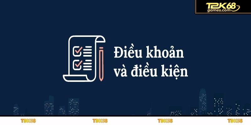 Các nội dung bên trong điều khoản điều kiện