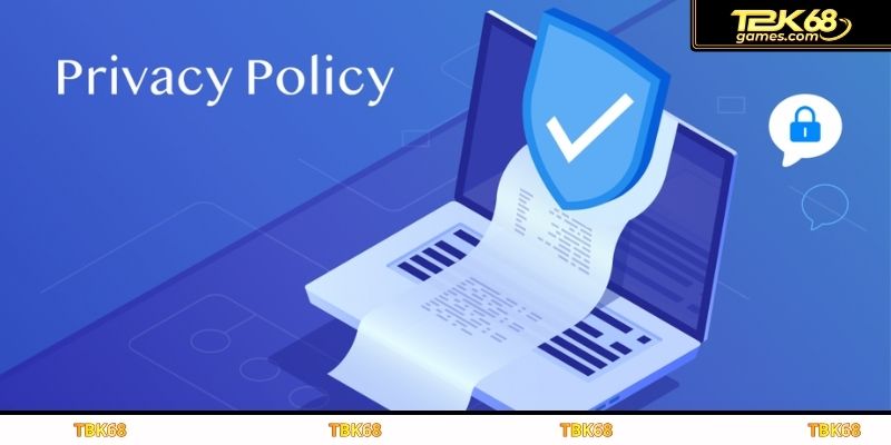 Nghĩa vụ của khách hàng theo chính sách bảo mật TBK68