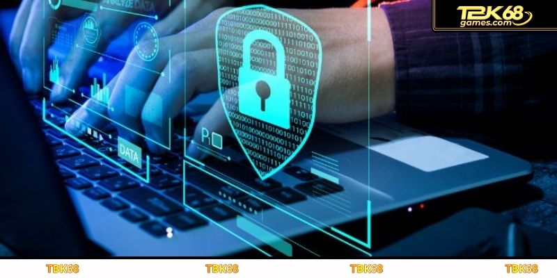 Nội dung chính trong chính sách bảo mật TBK68